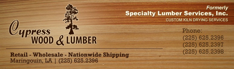 Cypress Wood & Lumber - Specialty Lumber Services & Custom Kiln Services | Marungouin Louisiana (LA)